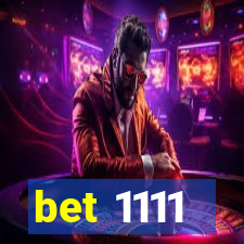 bet 1111